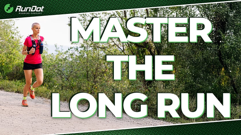 Related Blog Post - 1 - mastering the long run episode 5